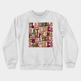 Flannels Hayrides Pumpkins Sweaters Bonfires Autumn Crewneck Sweatshirt